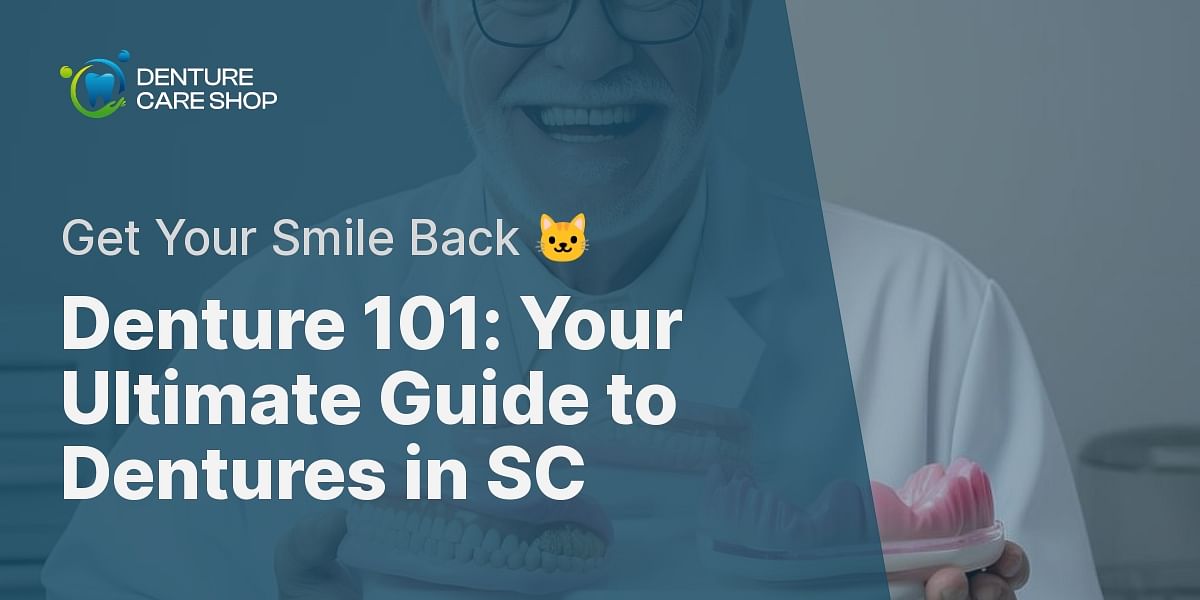 Denture FAQs Everything You Need to Know About Dentures in South Carolina